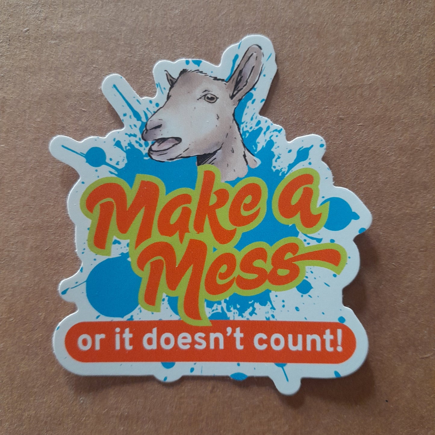 Make Messes 3" Sticker