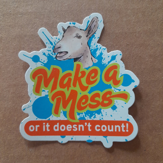 Make Messes 3" Sticker